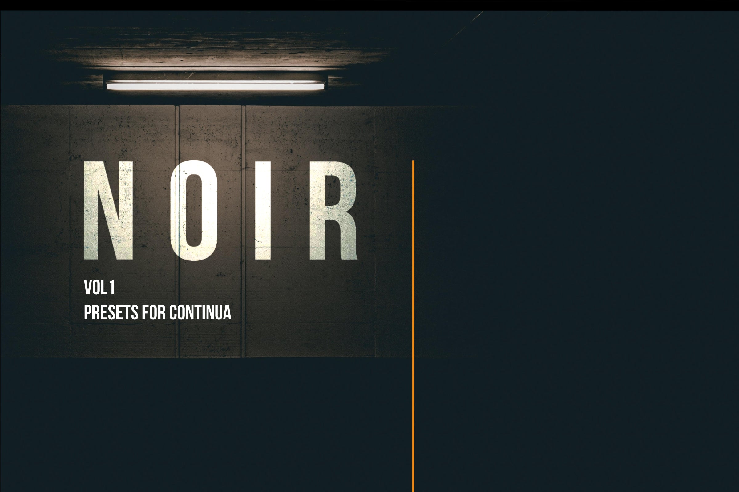 Presets for Continua - NOIR vol. 1