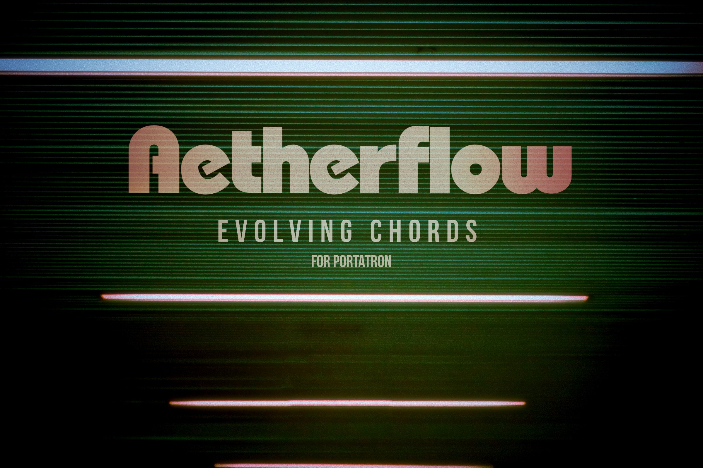 Presets for PortaTron - AetherFlow Evolving Chords