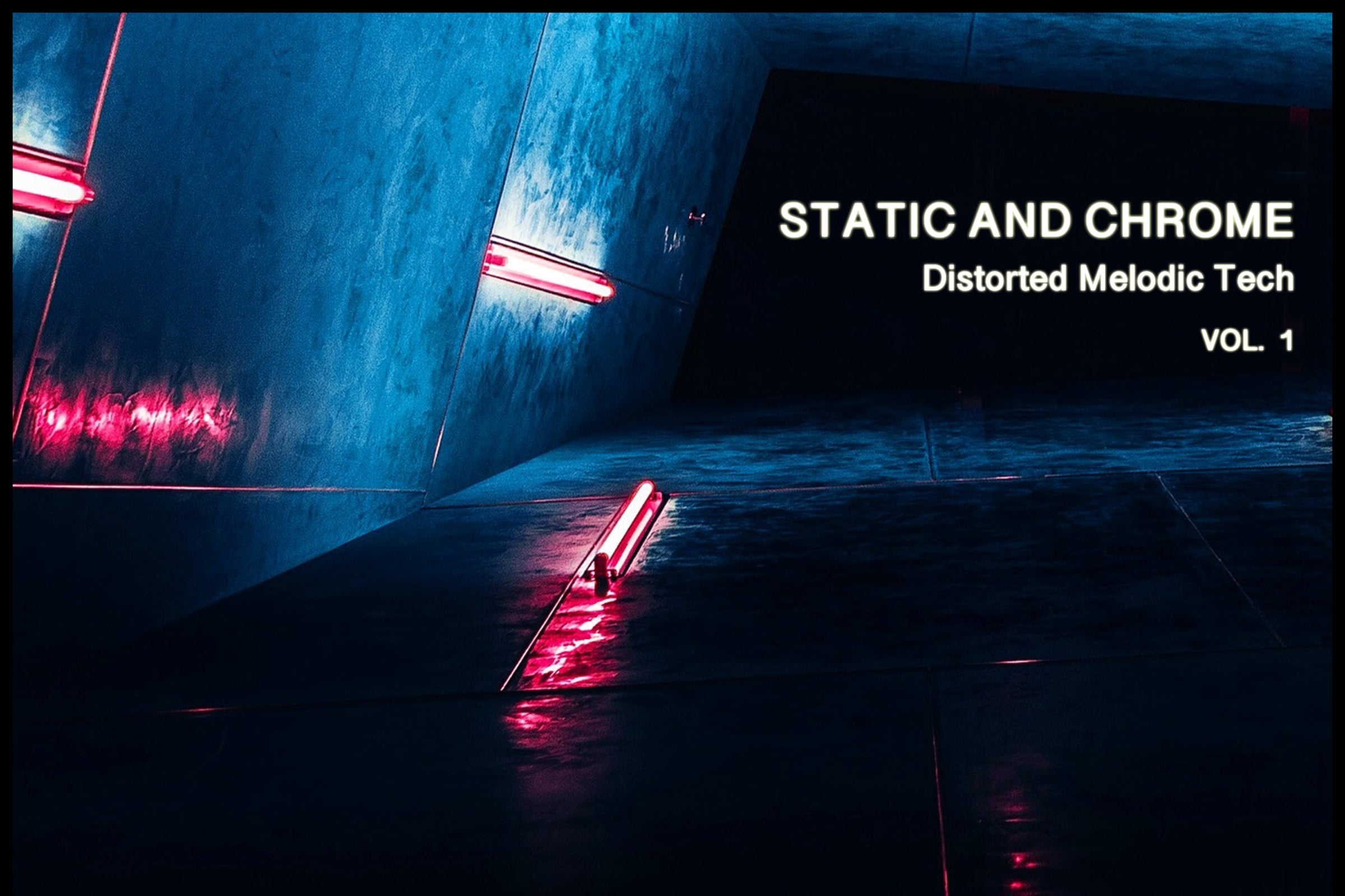Sample Pack - Static and Chrome Distorted Melodic Tech
