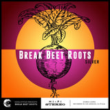 Break Beet Roots - SonalSystem LLC