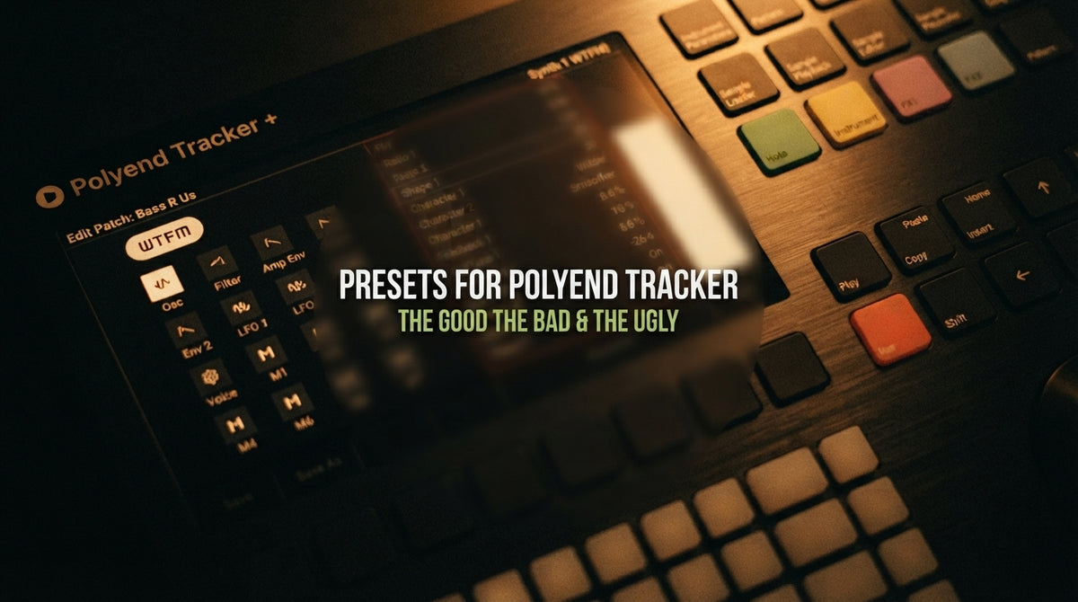 Presets for Polyend Tracker - The Good The Bad & The Ugly