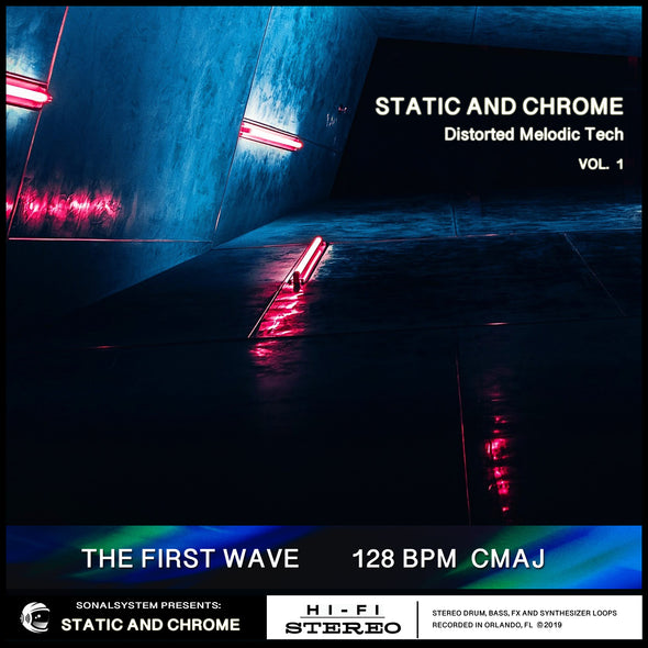 Static and Chrome - Distorted Melodic Tech vol. 01